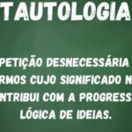 Tautologia: O que é e Como Identificá-la?