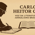 Carlos Heitor Cony: A Voz Insubmissa da Literatura e do Jornalismo Brasileiro