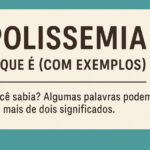 Polissemia: o que é (com exemplos)
